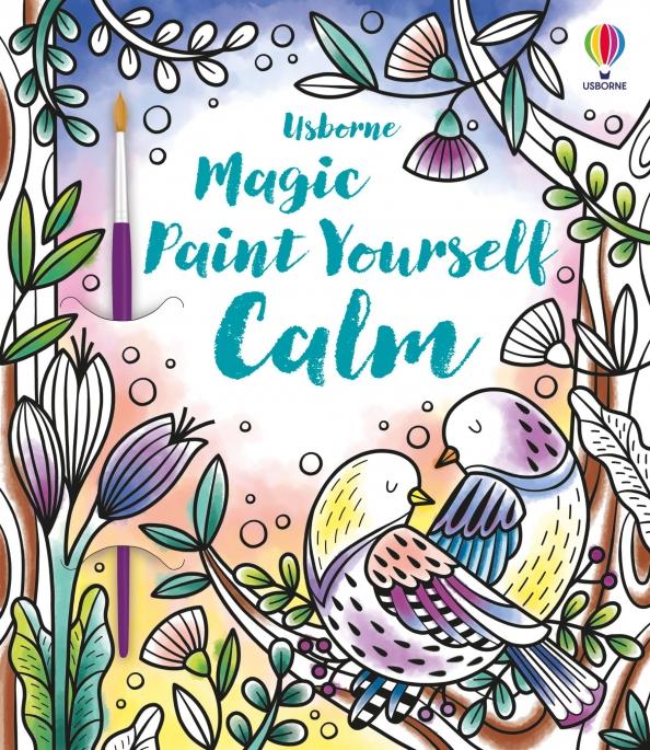 Abigail Wheatley: Magic Paint Yourself Calm