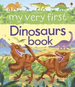 Alex Frith: My Very First Dinosaurs Book