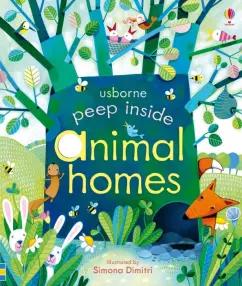 Anna Milbourne: Peep Inside Animal Homes