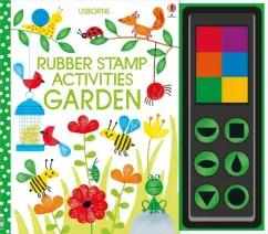 Fiona Watt: Rubber Stamp Activities. Garden