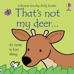 Fiona Watt: That's not my deer...