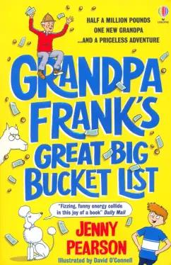 Jenny Pearson: Grandpa Frank's Great Big Bucket List