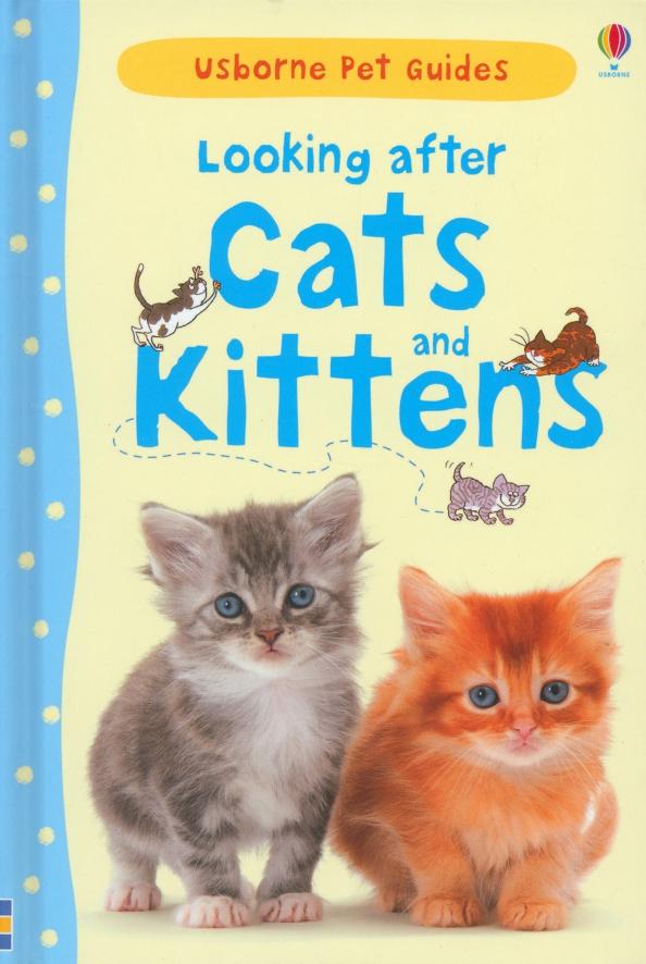 Katherine Starke: Looking after Cats and Kittens