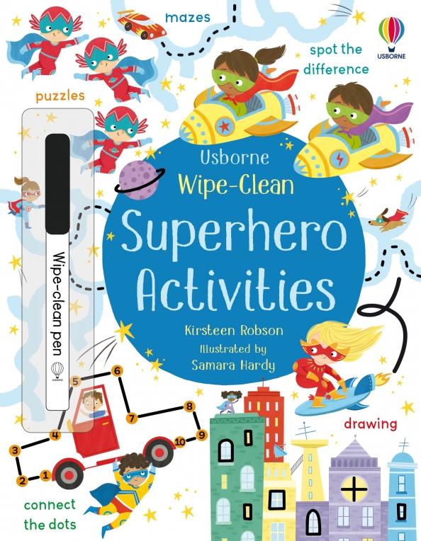 Kirsteen Robson: Wipe-Clean Superhero Activities