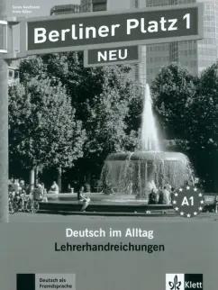 Berliner Platz 1 NEU. Deutsch im Alltag. Lehrerhandbuch