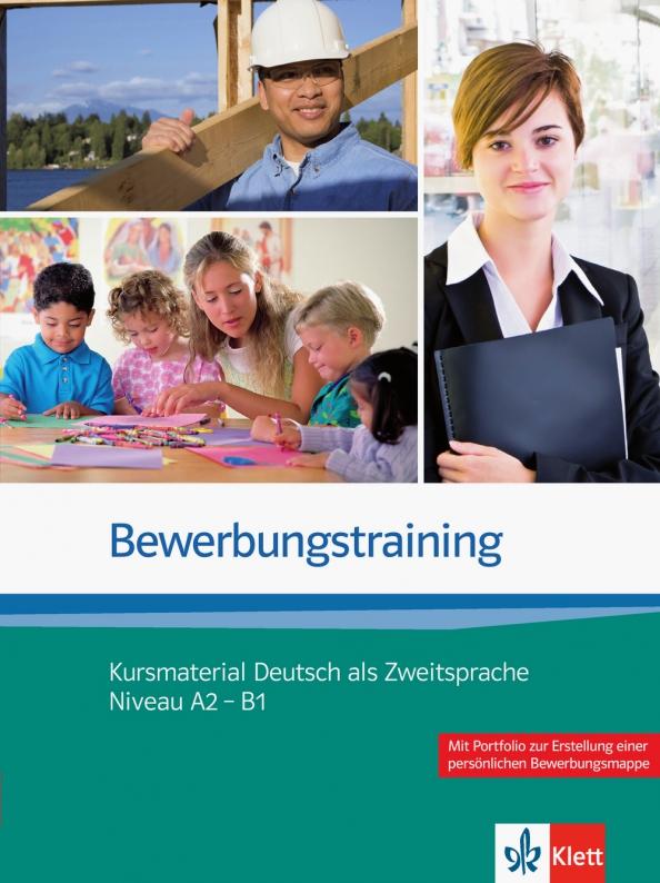 Fugert, Richter: Bewerbungstraining. Kursmaterial Deutsch als Zweitsprache Niveau A2 - B1