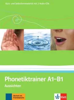 Kerstin Reinke: Phonetiktrainer A1-B1. Aussichten. Kurs- und Selbstlernmaterial mit 2 Audio-CDs