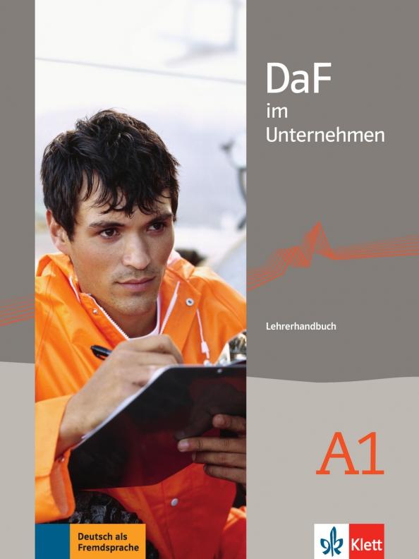 Radka Lemmen: DaF im Unternehmen A1. Lehrerhandbuch