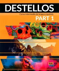 Cabeza, Fernandez, Marin: Destellos. Part 1. Student Print Edition + Online access code