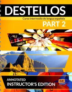 Gabeza, Fernandez, Conroy: Destellos. Part 2. Teacher Print Edition. + Online access code