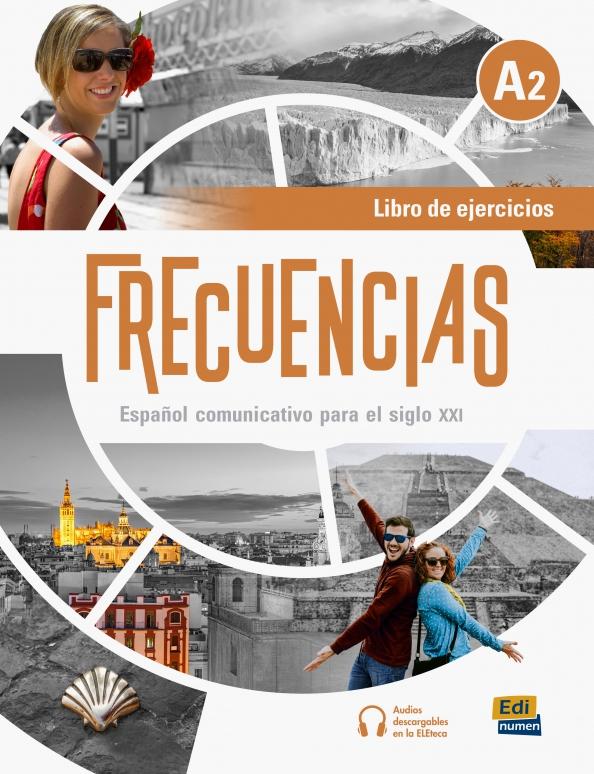 Marin, Rivas, Olivia: Frecuencias A2. Libro de ejercicios