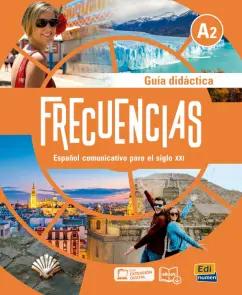 Gerdeira, Oliva: Frecuencias A2. Guía didáctica