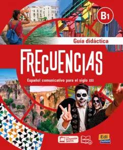 Bayon, Oliva, Cabeza: Frecuencias B1. Guía didáctica