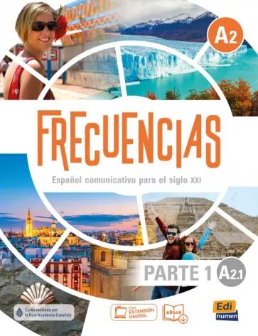 Equipo Frecuencias: Frecuencias B2.1. Libro del estudiante. Parte 1