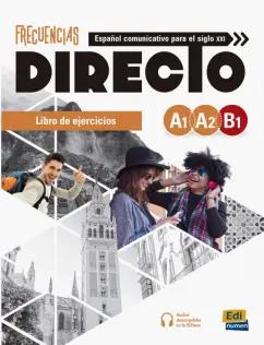 Fernandez, Guerrero, Marin: Frecuencias Directo A1-B1. Libro de ejercicios