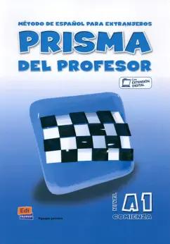 Alba, Blanco, Blanco: Prisma A1. Comienza. Libro del profesor