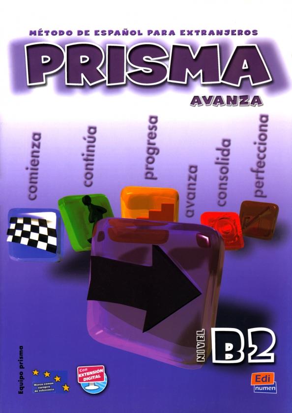 Blanco, Blanco, Bueso: Prisma B2. Avanza. Libro del alumno