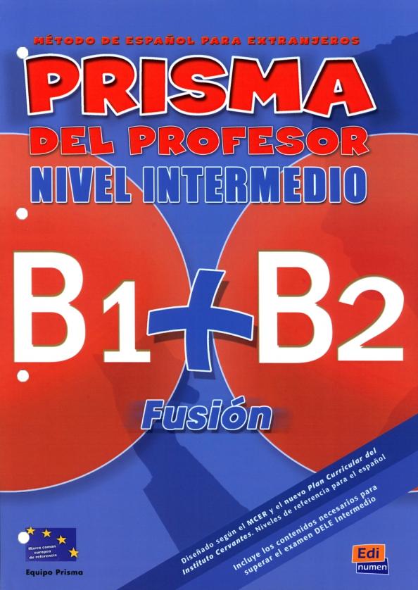 Alba, Arambol, Blanco: Prisma Fusión B1 + B2. Libro del profesor