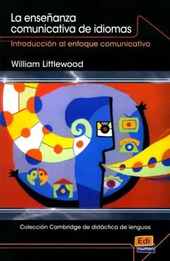 William Littlewood: La enseñanza comunicativa de idiomas