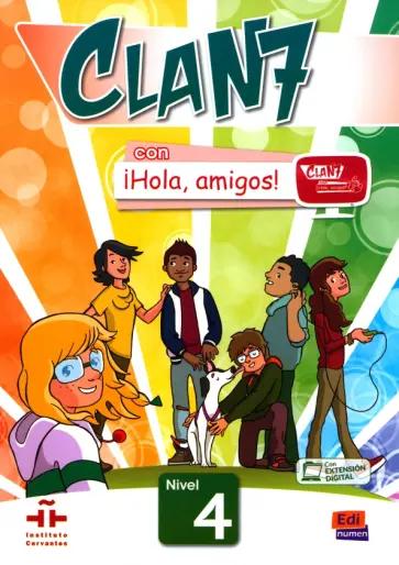 Gago, Valero: Clan 7 con ¡Hola, amigos! 4. Libro del profesor (+3CD)