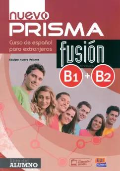 Nuevo Prisma Fusión. Niveles B1+B2. Libro del alumno