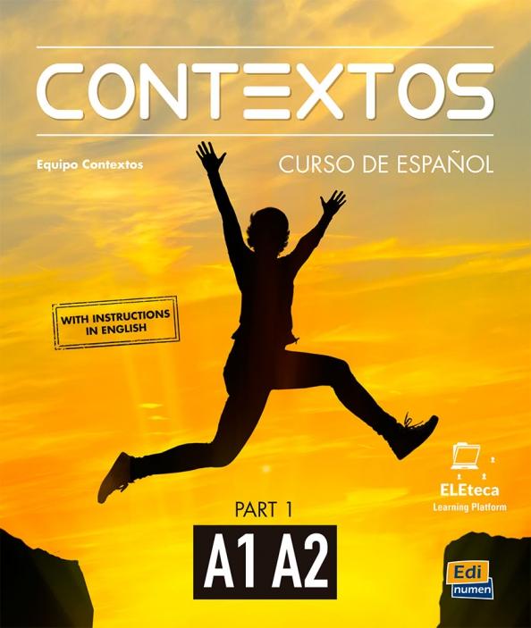 Bembibre, Cabeza, Camara: Contextos A1/A2. Libro del alumno. Parte 1