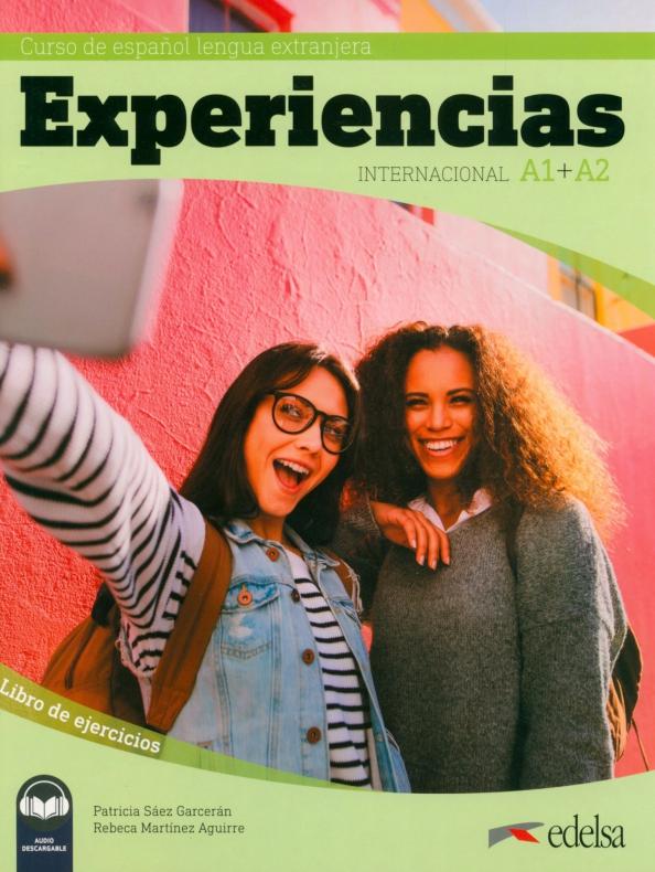 Saez, Martinez: Experiencias Internacional A1 + A2. Libro de ejercicios