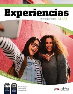 Alonso, Alonso, Ortiz: Experiencias Internacional A1 + A2. Libro del alumno