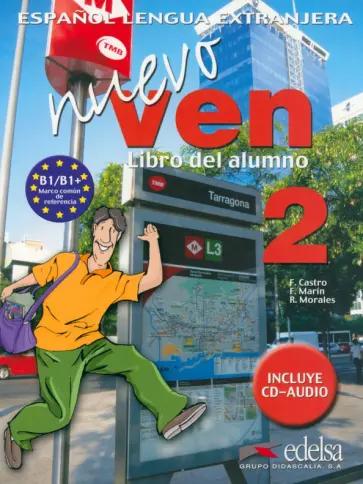 Castro, Marin, Morales: Nuevo ven 2. Libro del alumno + CD audio