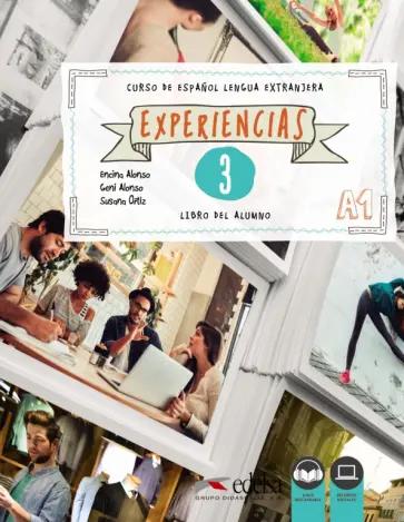 Alonso, Alonso, Ortiz: Experiencias 3. A1. Libro del alumno + audio descargable