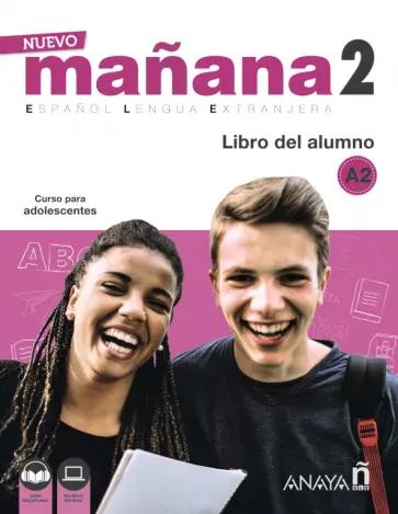 Nuevo Manana 2. A2. Libro del alumno