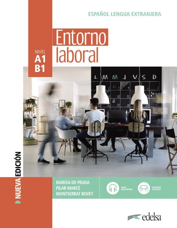 Prada, Marce, Bovet: Entorno laboral. Libro del alumno. Nueva edición