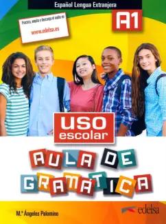 de los Angeles Palomino Maria: Uso escolar A1. Aula de gramática