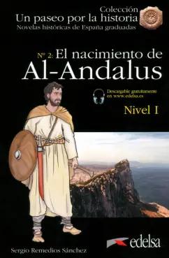 Sanchez Remedios: El nacimiento al-Ándalus