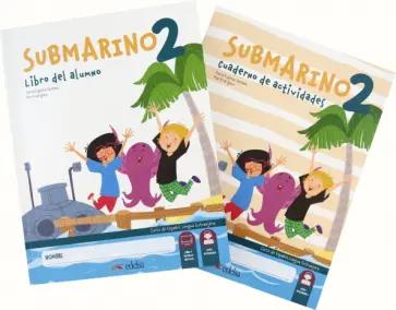 Santana, Rodriguez: Submarino 2. Pack. Libro del alumno + Cuaderno de actividades