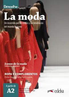 Puente, Prada, Mota: Descubre la moda