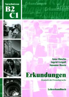 Buscha, Raven, Grigull: Erkundungen B2/C1. Deutsch als Fremdsprache. Lehrerhandbuch