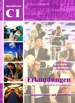 Buscha, Szita, Raven: Erkundungen C1. Deutsch als Fremdsprache. Integriertes Kurs- und Arbeitsbuch + Audio-CD