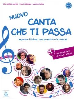 Naddeo, Trama, Torresan: Nuovo Canta che ti passa + CD audio