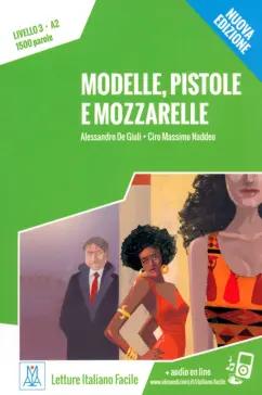 de, Naddeo: Modelle, pistole e mozzarelle + audio online