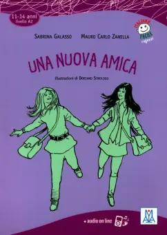 Galasso, Zanella: Una nuova amica A2 + audio online