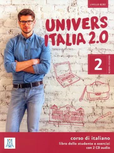 Piotti, Carrara, de: UniversItalia 2.0. Libro dello studente e esercizi. B1/B2 + 2 CD audio