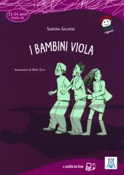 I bambini viola. Livello A2 + audio online