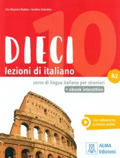 Naddeo, Orlandino: DIECI A2. Libro + ebook interattivo