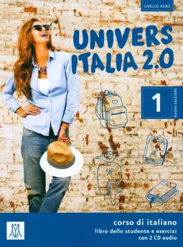 Piotti, Carrara, de: UniversItalia 2.0. A1/A2. Libro dello studente e esercizi + 2 CD audio