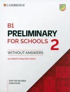 B1 Preliminary for Schools 2 for the Revised 2020 Exam. Student's Book without Answers