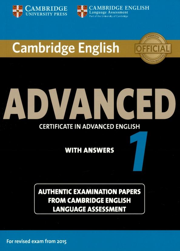 Cambridge English Advanced 1 for Revised Exam from 2015. Student's Book with Answers