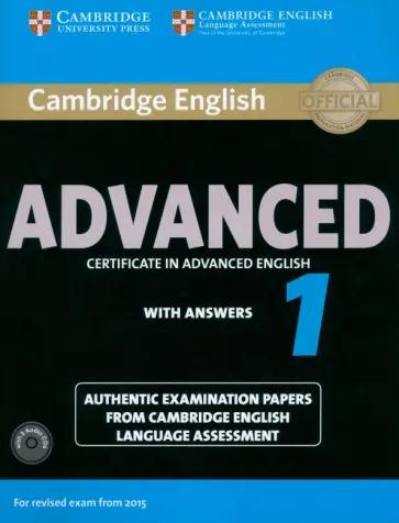 Cambridge English Advanced 1 for Revised Exam from 2015. Student's Book with Answers (+CDs)