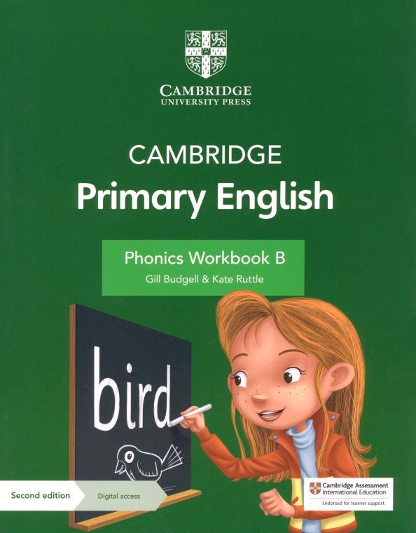 Budgell, Ruttle: Cambridge Primary English. Stage B. Phonics Workbook with Digital Access