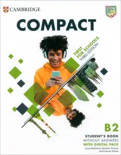 Matthews, Thomas, Treloar: Compact. First For Schools. 3rd Edition. Student's Book with Digital Pack without Answers